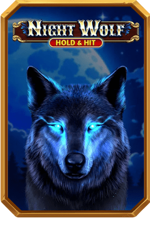 Spiele Night Wolf - Hold & Hit